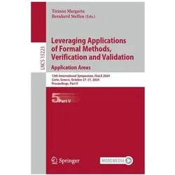 Leveraging Applications of Formal Methods, Verification and Validation. Application Areas, Fachbücher von Bernhard Steffen, Tiziana Margaria