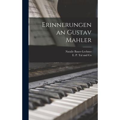 Erinnerungen an Gustav Mahler -