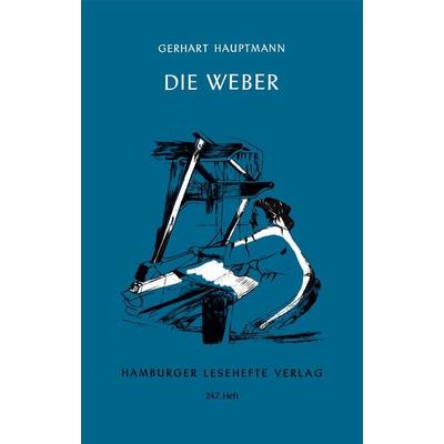 Die Weber, Taschenbuch von Gerhart Hauptmann, Hamburger Lesehefte, 978-3-87291-246-6