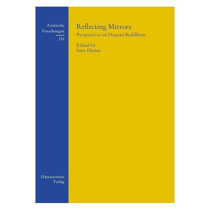 Harrassowitz Reflecting Mirrors: Perspectives on Huayan Buddhism (Englisch, Softcover, Imre Hamar) (56018241)