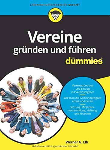 Elb, Werner G. - Vereine gründen und führen für Dummies - Preis vom 09.10.2026 07:28:09 h