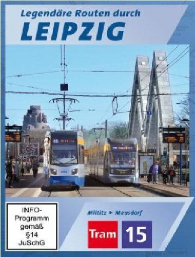 Legendäre Routen durch Leipzig - Tram 15: Miltitz - Meusdorf - Preis vom 09.10.2026 07:28:09 h