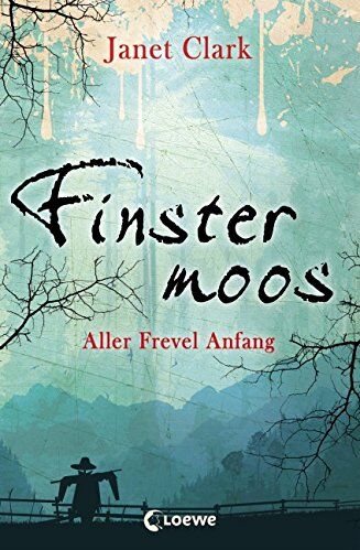 Janet Clark - Finstermoos - Aller Frevel Anfang: Band 1 - Preis vom 11.10.2026 03:10:56 h