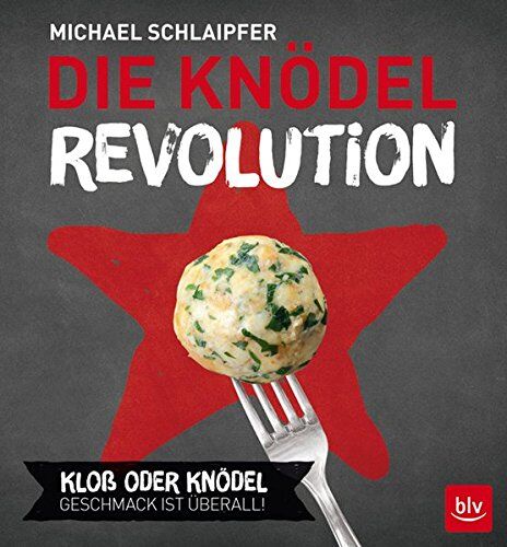 Michael Schlaipfer - Die Knödel-Revolution - Preis vom 09.10.2026 07:28:09 h