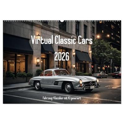 Virtual Classic Cars (Wandkalender 2026 DIN A2 quer), CALVENDO Monatskalender