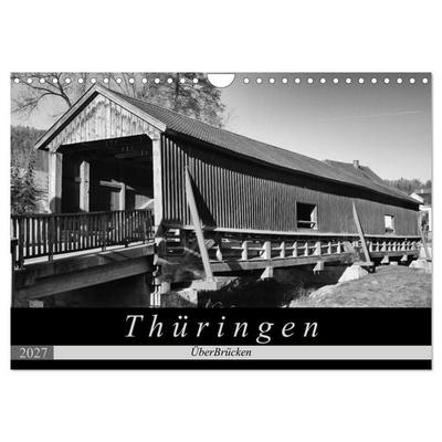 Thüringen - ÜberBrücken (Wandkalender 2027 DIN A4 quer), CALVENDO Monatskalender