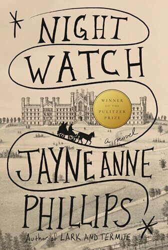 Phillips, Jayne Anne - Night Watch (Pulitzer Prize Winner): A novel - Preis vom 09.10.2026 07:28:09 h
