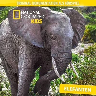 National Geographic Kids: Elefanten (Original-Dokumentation als Hörspiel) - , Audio, 4069828314863