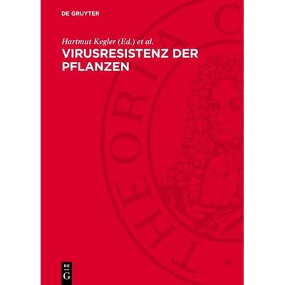 Virusresistenz der Pflanzen, Gebundene Ausgabe von , De Gruyter, 978-3-11-274792-6