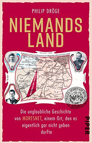 Philip Dröge - Niemands Land: Die unglaubliche Geschichte von Moresnet, einem Ort, den es eigentlich gar nicht geben durfte - Preis vom 30.09.2026 22:30:23 h