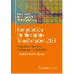 Kompetenzen für die digitale Transformation 2020, Fachbücher von Winfried Wilke, Doris Engelhardt, Lisa Lehmann