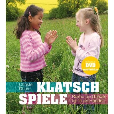 Klatschspiele, Paperback von Christel Dhom, Freies Geistesleben, 978-3-7725-2644-2