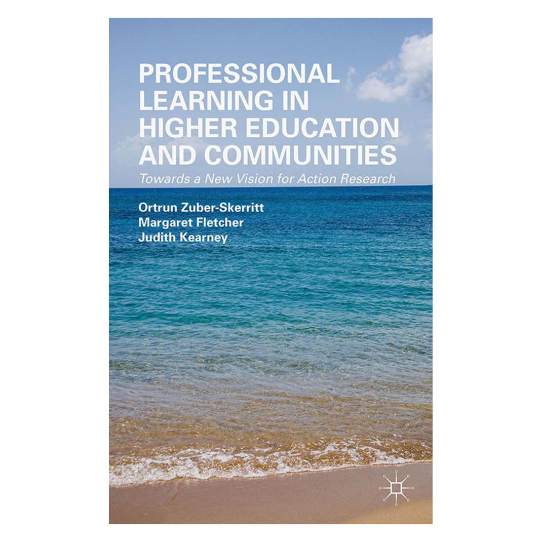 Springer Professional Learning in Higher Education and Communities (Englisch, Softcover, J. Kearney, M. Fletcher, O. Zuber-Skerritt) (55819677)