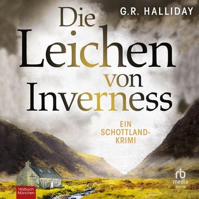 Die Leichen von Inverness - G.R. Halliday, Audio, 9783987857607