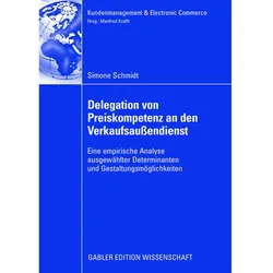 Delegation von Preiskompetenz an den Verkaufsaussendienst, Fachbücher von Simone Schmidt