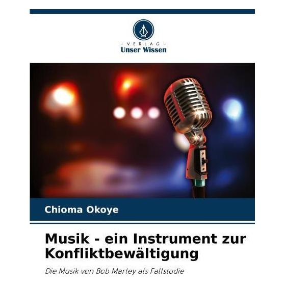 Unser Wissen Musik - ein Instrument zur Konfliktbewältigung (57114579)