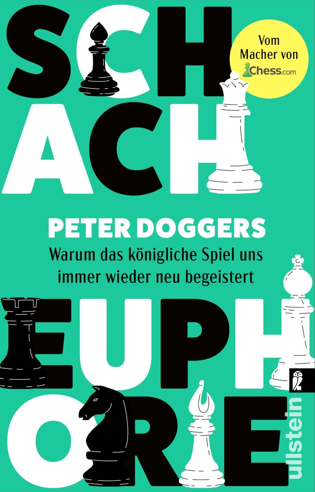 Peter Doggers - Schach-Euphorie: Warum das königliche Spiel uns immer wieder neu begeistert Alles über Schach vom Chess.com-Experten - Preis vom 11.10.2026 03:10:56 h