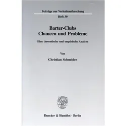 Barter-Clubs - Chancen und Probleme., Sachbücher von Christian Schneider