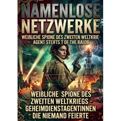 Namenlose Netzwerke, Taschenbuch von Janine Lorenz, Epubli, 978-3-565-46218-6