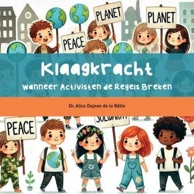 Klaag kracht, Taschenbuch von Alice Dejean de la Bâtie, Open Press Tilburg University, 978-94-037-8482-3