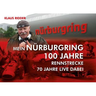 Mein Nürburgring, Gebundene Ausgabe von Klaus Ridder, Waldkirch Verlag, 978-3-86476-209-3