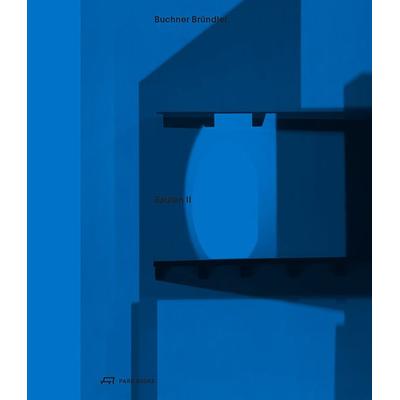 Buchner Bründler – Bauten II, Gebundene Ausgabe von , Park Books, 978-3-03860-251-4