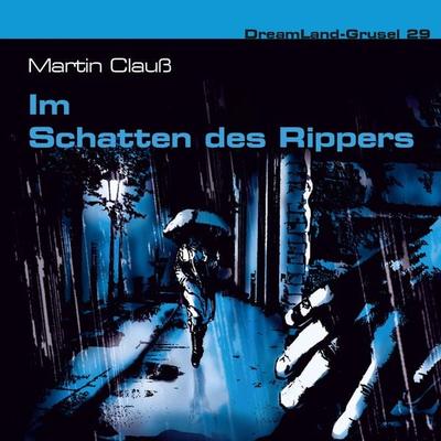 Im Schatten des Rippers - Martin Clauss, Audio, 4260507149657