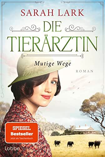 Sarah Lark - Die Tierärztin - Mutige Wege: Roman. Das mitreißende Schicksal zweier Familien von 1906 bis 1966. Das mitreißende Schicksal zweier Familien von 1906 bis 1966 (Tierärztin-Saga, Band 3) - Preis vom 18.10.2026 19:22:15 h