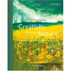 Creativity Through Nature, Sachbücher von Ann Blockley
