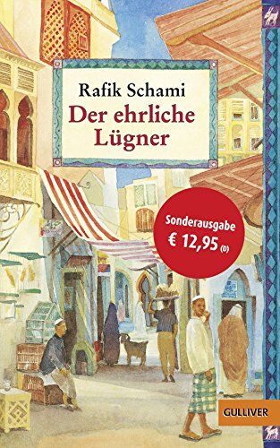 Rafik Schami - Der ehrliche Lügner: Roman von tausendundeiner Lüge. Sonderausgabe - Preis vom 09.10.2026 07:28:09 h