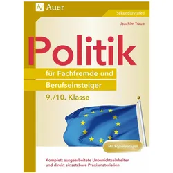 Politik für Fachfremde und Berufseinsteiger 9-10, Schulbücher von Joachim Traub
