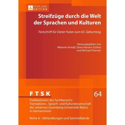 Streifzüge durch die Welt der Sprachen und Kulturen, Gebundene Ausgabe von , Peter Lang GmbH, Internationaler Verlag der Wissenschaften,