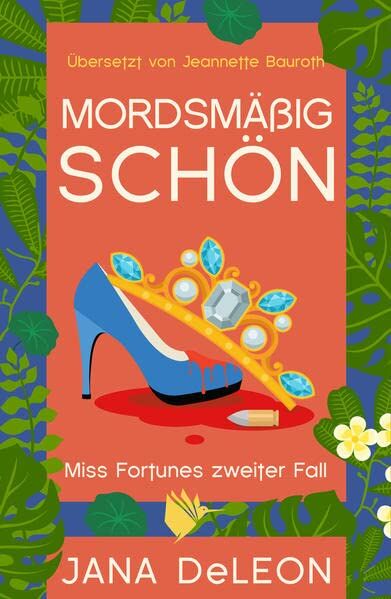 Jana DeLeon - Mordsmäßig schön: Ein Miss-Fortune-Krimi 2 - Preis vom 18.10.2026 19:22:15 h