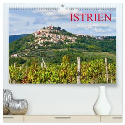 ISTRIEN (hochwertiger Premium Wandkalender 2027 DIN A2 quer), Kunstdruck in Hochglanz