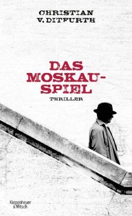 Christian Von Ditfurth - Das Moskau-Spiel: Thriller - Preis vom 12.10.2026 11:37:12 h