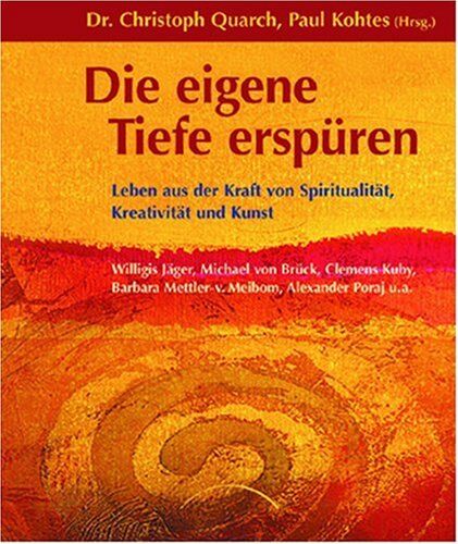 Paul Kohtes - Die eigene Tiefe erspüren: Leben aus der Kraft von Spiritualität, Kreativität und Kunst - Preis vom 09.10.2026 07:28:09 h
