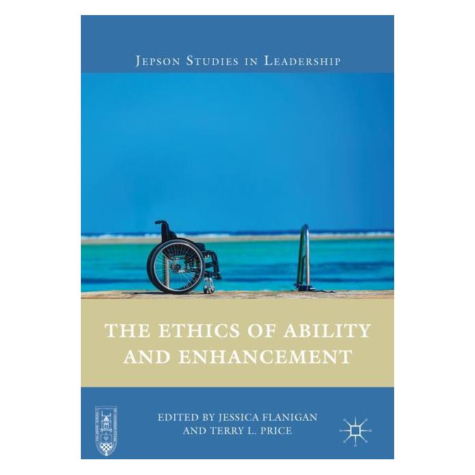 Palgrave Macmillan The Ethics of Ability and Enhancement (Englisch, Hardcover, Jessica Flanigan, Terry L. Price) (63343246)
