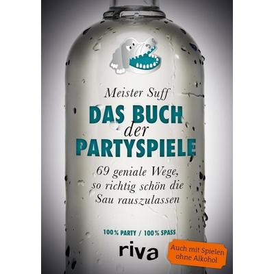 Das Buch der Partyspiele, Taschenbuch von Meister Suff, Riva, 978-3-86883-748-3