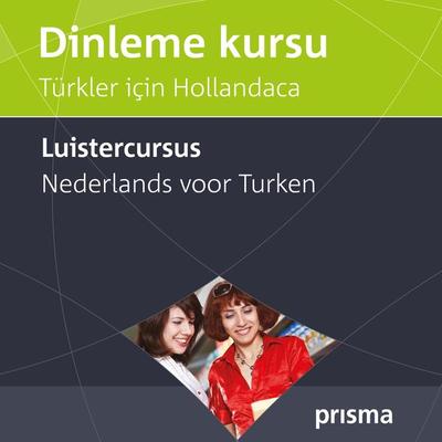 Prisma luistercursus Nederlands voor Turken - Willy Hemelrijk, Audio, 9789000308125