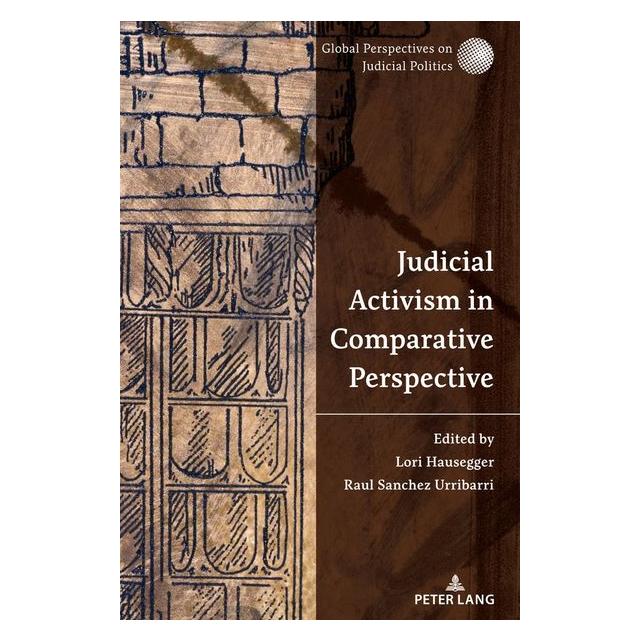 Peter Lang Judicial Activism in Comparative Perspe (Englisch, Hardcover, Lori Hausegger, Raul Urribarri) (67749206)
