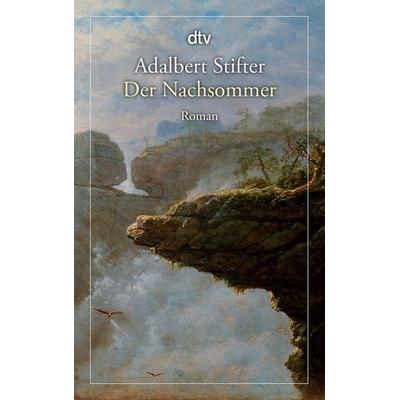 Der Nachsommer, Taschenbuch von Adalbert Stifter, dtv, 978-3-423-14624-1