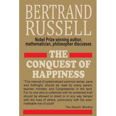 The Conquest of Happiness, Taschenbuch von Bertrand Russell, Www.snowballpublishing.com, 978-1-68411-669-0