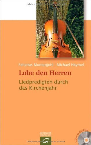 Michael Heymel - Lobe den Herren: Liedpredigten durch das Kirchenjahr - Preis vom 15.10.2026 23:06:25 h