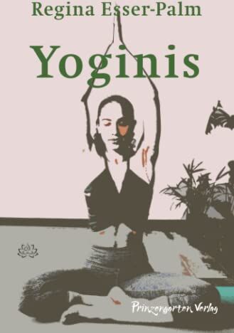 Regina Esser-Palm - Yoginis - Preis vom 02.10.2026 23:42:20 h