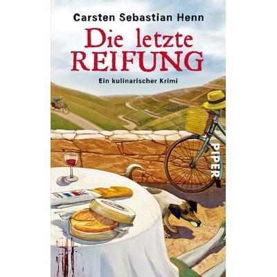 Die letzte Reifung / Adalbert Bietigheim Bd. 1, Taschenbuch von Carsten Sebastian Henn, Piper Taschenbuch