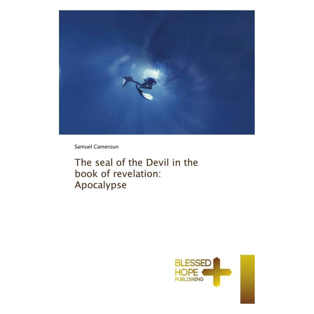Various Publishers The seal of the Devil in the book of revelation: Apocalypse (Französisch, Samuel Cameroun) (51390789)