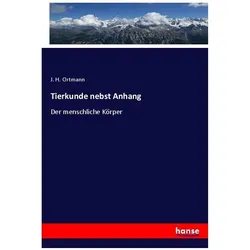 Tierkunde nebst Anhang, Fachbücher von J. H. Ortmann