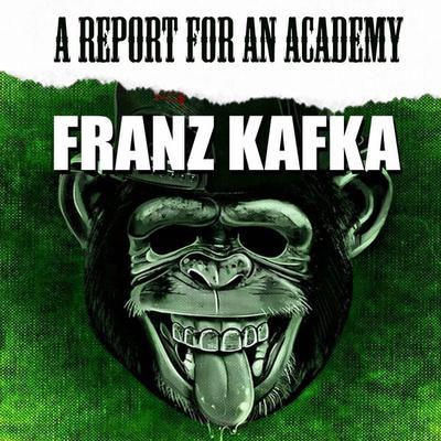 A Report for an Academy - Franz Kafka, Audio, 4069828112438