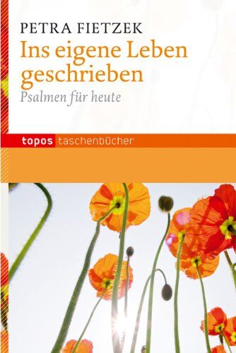 Petra Fietzek - Ins eigene Leben geschrieben: Psalmen für heute - Preis vom 06.10.2026 07:26:00 h