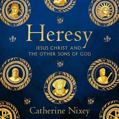 Heresy - Catherine Nixey, Audio, 9781529040388